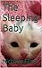 The Sleeping Baby by Nicholas Eliott