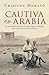 Cautiva en Arabia: La extraordinaria historia de la condesa Marga d'Andurain, espía y aventurera (Spanish Edition)