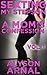 Sexting My Stepson - A Mom's Confession Vol. 1 - Erotic Pseudo-Incest Story