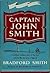 Captain John Smith: His Lif...