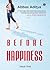 Before Happiness