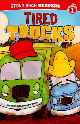 Tired Trucks (Truck Buddies)