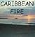 Caribbean Fire