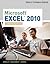 Microsoft Excel 2010: Comprehensive (Shelly Cashman)