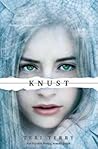 Knust by Teri Terry