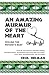 An Amazing Murmur of the He...