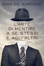 L'arte di mentire a se stessi e agli altri (Paperback)