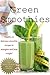 Green Smoothies: Healthy & ...