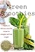Green Smoothies by Alison Lingard