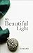 My Beautiful Light