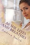 As She Lives and Breathes (Cristibell #2)