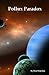 Pollux Paradox: History of the Future