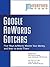 Google AdWords Gotchas: Five ways AdWords wastes your money, and how to avoid them.