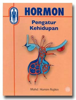 Siri Kesihatan Remaja - Hormon Pengatur Kehidupan