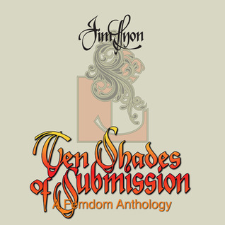 Ten Shades of Submission