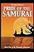Pride of the Samurai (The Kusunoki Chronicles Book 1)