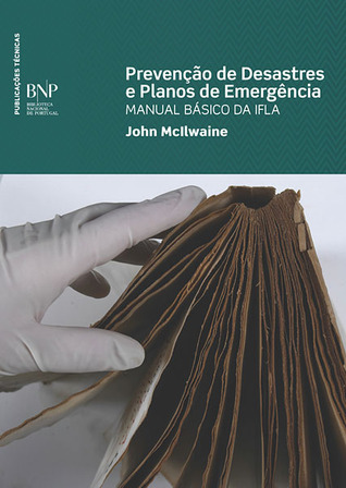Prevenção de Desastres e Planos de Emergência: manual básico da IFLA