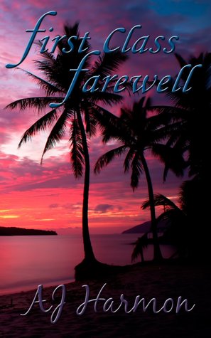 First Class Farewell (First Class Novels, #9)