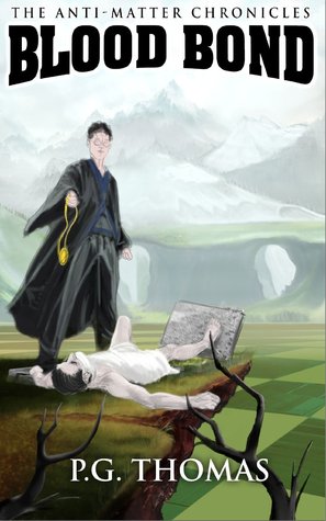 Blood Bond (The Anti-Matter Chronicles, #3)