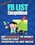 FB List Simplified - Get Hundreds of Highly Targeted Cheap 10-25c Leads Everyday In Any Niche (Mike From Maine Deals Book 1)