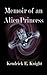 Memoir of an Alien Princess...