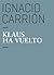 Klaus ha Vuelto by Ignacio Carrión