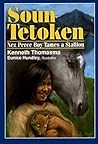 Soun Tetoken: Nez Perce Boy Tames a Stallion (Amazing Indian Children)