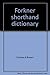 Forkner Shorthand Dictionary