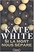 Si la mort nous separe [r] by Kate  White