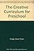 The Creative Curriculum for Preschool
