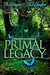 Primal Legacy by A. Payne