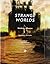 Matthew Albanese. Strange Worlds.