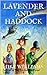 Lavender and Haddock (The Trouble with Wyrms #1)