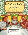Let's Count It Out, Jesse Bear Let's Count It Out, Jesse Bear