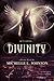 Divinity by Michelle L. Johnson Divinity by Michelle L. Johnson