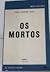 Os Mortos