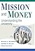 Mission and Money by Burton A. Weisbrod