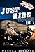 Just Ride: Part 2: Desert Devils MC