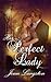 His Perfect Lady (Perfect #3)