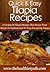 Tilapia Recipes: A Variety Tilapia Recipes That Range From Simple To Sophisticated To Keep Everybody Happy (Quick & Easy Recipes)