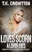 A Lover Dies (Loves Scorn T...
