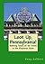 Look Up, Pennsylvania! Walking Tours of 50 Towns In The Keystone State (Look Up, America! Series)