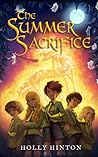 The Summer Sacrifice (Master Game, #1). by Holly Hinton