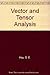 Vector and Tensor Analysis