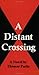 A Distant Crossing
