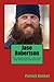 Jase Robertson: The Inspirational Life story and Hilarious Adventures of Jase Robertson; Duck Commander COO, Faithful Family Man, and Creator of the Triple Threat Duck Call