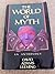 The World of Myth