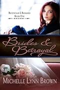 Brides and Betrayal