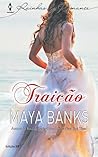 Traição by Maya Banks