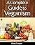 A Complete Guide to Veganism
